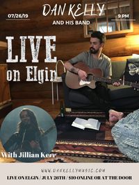 Dan Kelly w/ Jillian Kerr @ Live On Elgin
