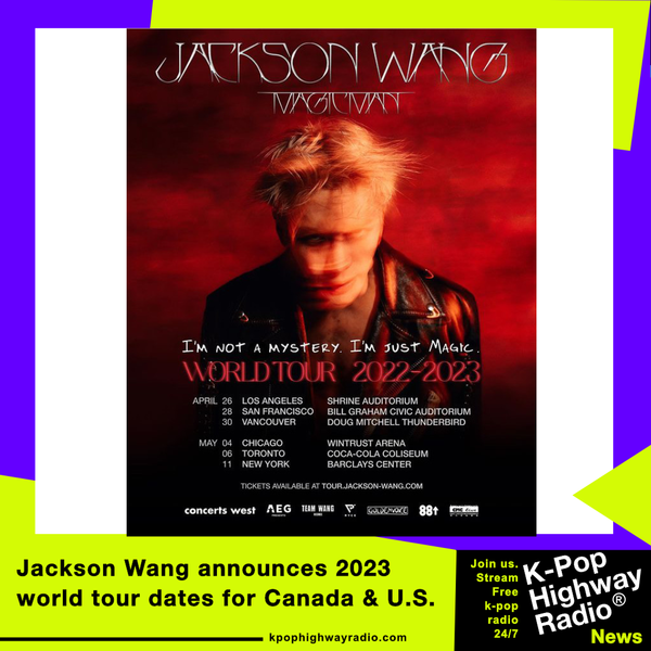 JACKSON WANG (GOT7) - 2023 World Tour: MAGIC MAN in NORTH AMERICA (Schedule  Poster) : r/kpop