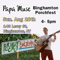 Papa Muse at Porchfest Binghamton (Free event)