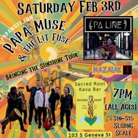 Bringing the Sunshine tour w/ Papa Muse & the Lit Fuse / PA Line /Mazaiak at Sacred Root Kava Lounge in Ithaca