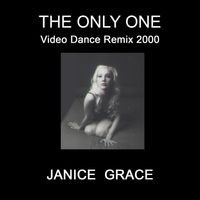 The Only One - (Dance Remix 2000) by JANICE GRACE