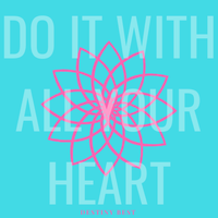 Do It With All Your Heart by Destiny Best
