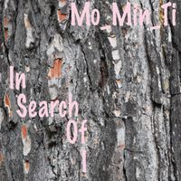 In Search Of I by Mo_Min_Ti
