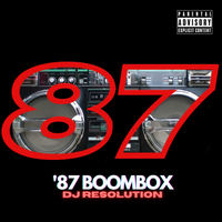 '87 Boombox by DJ Resolution