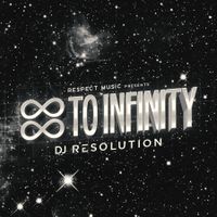 88 To Infinity  by DJ Resolution