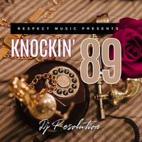 Knockin' 89 by DJ Resolution
