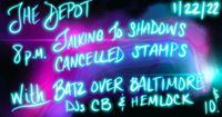 Talking to Shadows with Cancelled Stamps and Batz over Baltimore DJ's CB and Hemlock