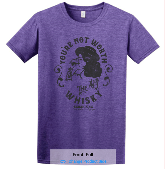 Not Worth the Whisky shirt - purple