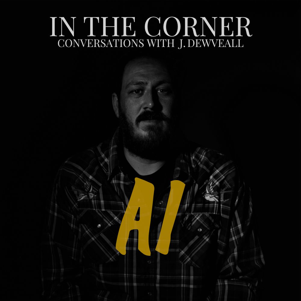 In The Corner Conversations with Americana Singer-Songwriter, J. Dewveall. Discussion topic: Can we call it God?