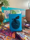 Lynn Drury Koozie!