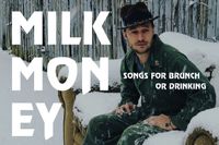 Milk Money Album Release