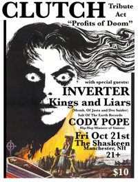CODY POPE // Clutch [Tribute Band] // Inverter // Kings & Liars // [Hip Hop + Metal Crossover Night]