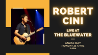 ANZAC DAY w/ Robert Cini at The Bluewater