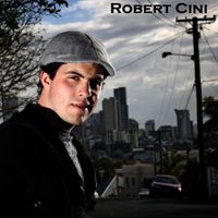 Robert Cini: Self-titled EP/CD