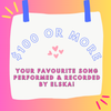 $100 or more: Your Fave Song Recorded By ELSKA!