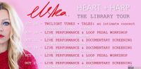 ELSKA. - Heart + Harp Library Tour