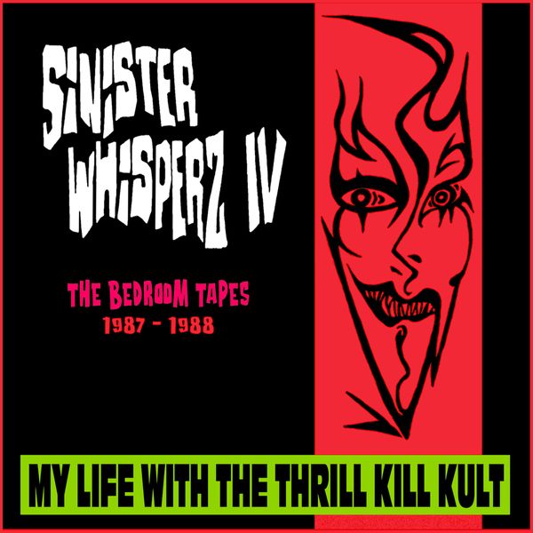 My Life With The Thrill Kill Kult Music