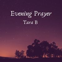 Evening Prayer by Tara B