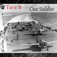 One Soldier by Tara B