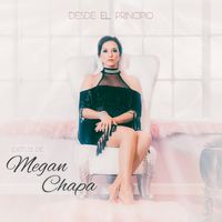 Desde El Principio (Exitos) by Megan Chapa