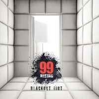 Blackout Riot by 99 Rising