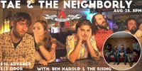 Ben Harold & The Rising  //  Tae & The Neighborly