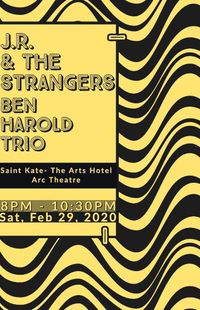 Ben Harold (trio) w/ J.R. and The Strangers