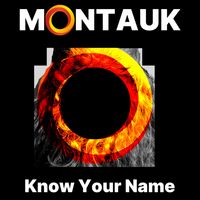 Know Your Name by Montauk