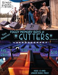 Foggy Memory Boys at Gutter's Bowling Alley