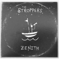 Zenith by The Stroppers