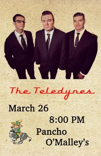 The TeleDynes - Pancho O'Malley's