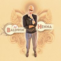 Bob Baldwin - Henna (2020) by Bob Baldwin