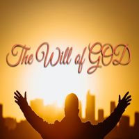 The Will Of God by Keshah Walker