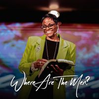 'Where Are The Men' II Single by Rev. J. W. Flowers, Sr.