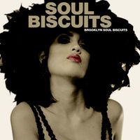 Soul Biscuits - mp3 by Brooklyn Soul Biscuits