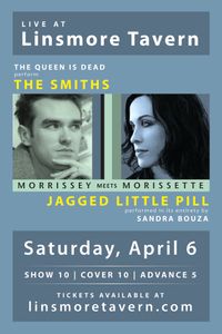 Jagged Little Pill and the Queen is Dead