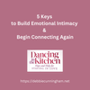 5 Ways to Build Deeper Connection Now