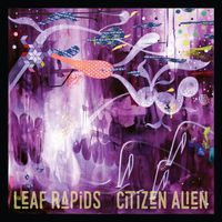 Citizen Alien by Leaf Rapids