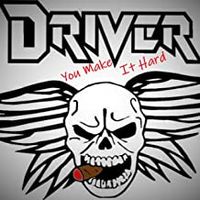 You Make It Hard by Driver