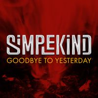 Goodbye To Yesterday by SimpleKind
