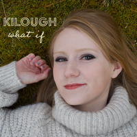 What If by Kilough