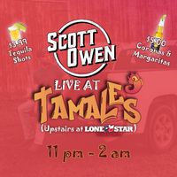Scott Owen Live at Tamale's