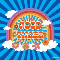 Good Times by Mike Bankhead (featuring The Kadence)