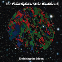Defacing the Moon by Mike Bankhead