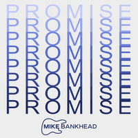 Promise by Mike Bankhead