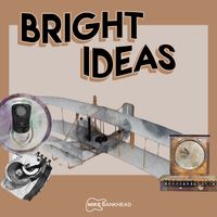 Bright Ideas by Mike Bankhead