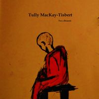 For a Reason by Tully MacKay-Tisbert