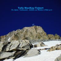 For Azalea: Instrumentals, Lullabies and Melodies to Wake Up To by Tully MacKay-Tisbert