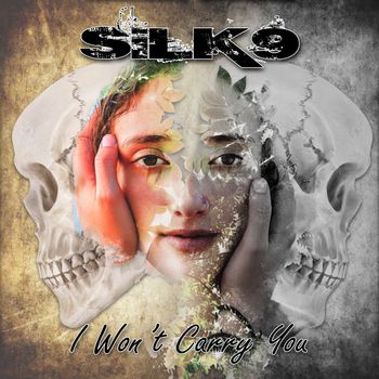 SiLK9 I Won't Carry You
