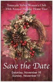 Temecula Valley Woman's Club 35th Annual Holiday Home Tour 2019 